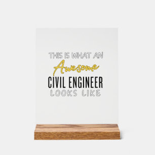 This is an Awesome Civil Engineer Loos Like Acrylic Sign