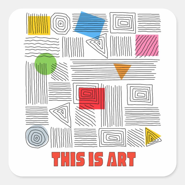 THIS IS ART SQUARE STICKER (Front)