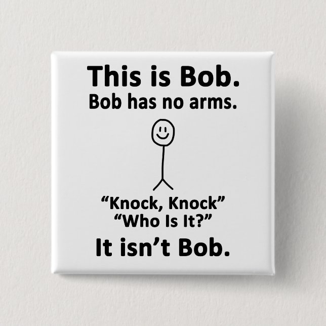 This is Bob 2 Inch Square Button (Front)