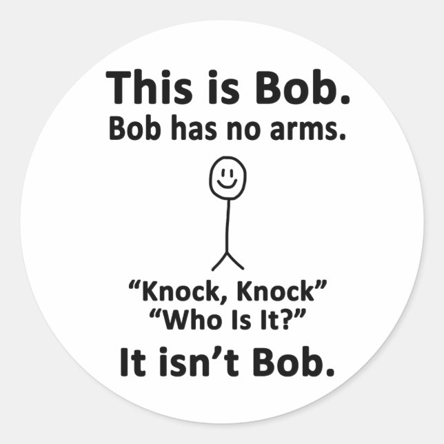 This is Bob Classic Round Sticker (Front)