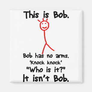 This is Bob - Knock Knock Jokes - Bob Jokes Memes Magnet