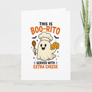 “This Is Boo-Rito Served with Extra Cheese” Design Card