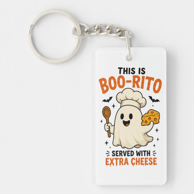 “This Is Boo-Rito Served with Extra Cheese” Design Keychain (Front)
