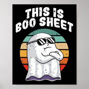 This Is Boo Sheet Fun Halloween Costume Ghost Pun  Poster