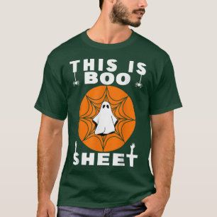 this is boo sheet ghost halloween 2022 gift men wo T-Shirt