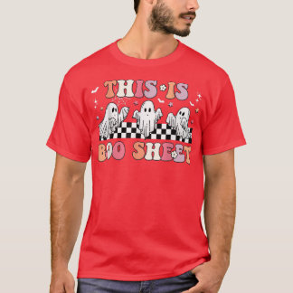 This Is Boo Sheet Ghost Halloween Retro Groovy  T-Shirt