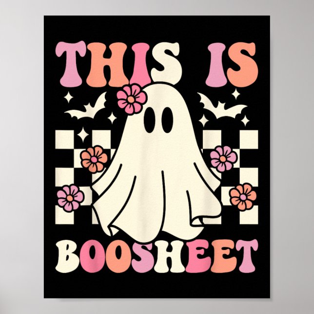 This Is Boo-sheet Halloween Ghost Costume Retro Gr Poster (Front)