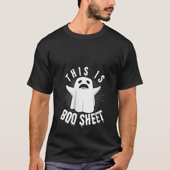 This is Boo Sheet Halloween Trick Treat for Ghost  T-Shirt (Front)
