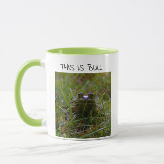 "THIS IS BULL" Bullfrog Mug