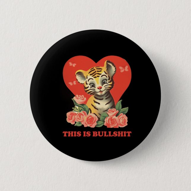 This Is Bullsht  2 Inch Round Button (Front)