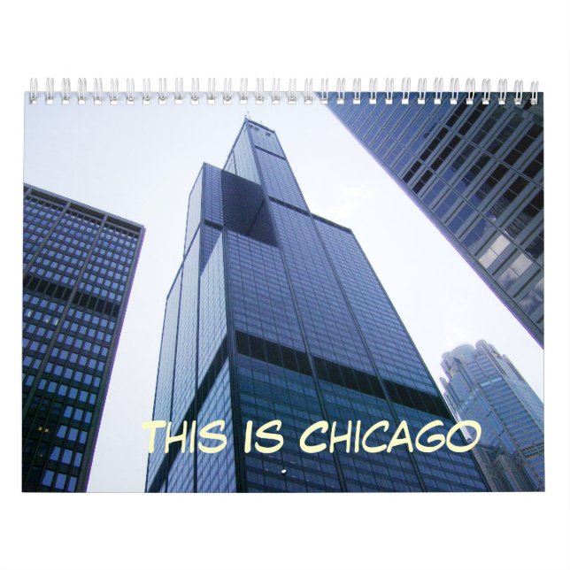 This Is Chicago Calendar (Cover)