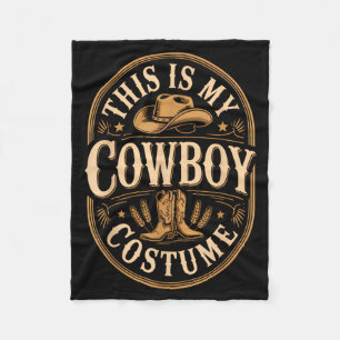 This Is Cowboy Costume Vintage Badge Western Boots Fleece Blanket