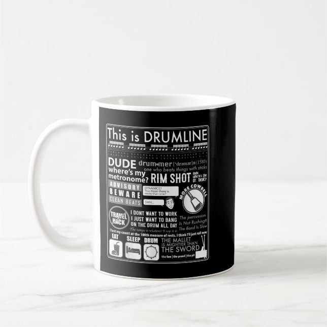 This Is Drumline - Funny Drum Line Sayings _ Memes Coffee Mug (Left)