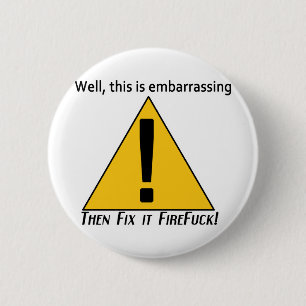 This is Embarrassing 2 Inch Round Button