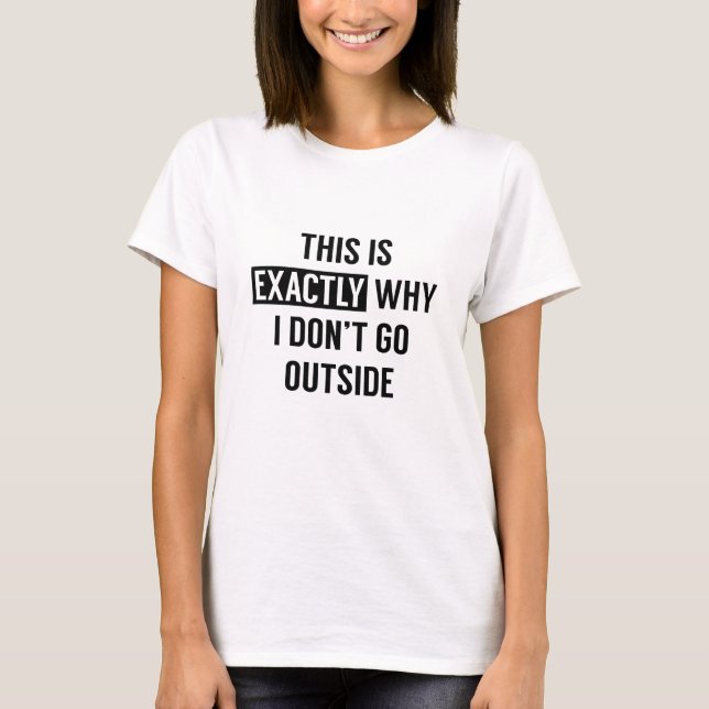 This Is Exactly T-Shirt (Front)