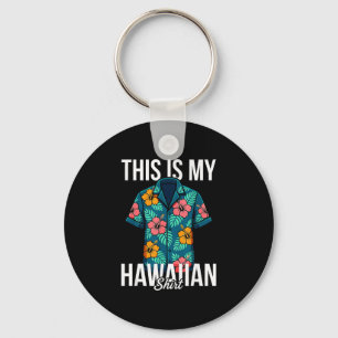 This is hawaiian shirt hibiscus flowers hawaii keychain