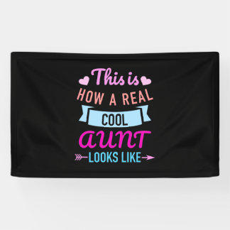 This Is How A Real Cool Aunt Looks Like Banner