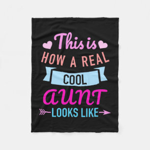 This Is How A Real Cool Aunt Looks Like Fleece Blanket