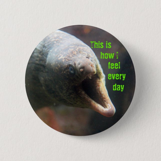 This is how I feel 2 Inch Round Button (Front)