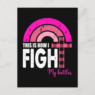 This Is How I Fight My Battles Breast Cancer Gift Postcard