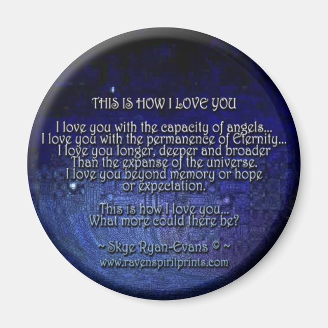 "THIS IS HOW I LOVE YOU" Love Poetry Magnet (Front)