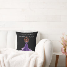 This is how I Praise My Lord Throw Pillow