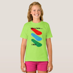 This is how I role Design - Girls' Basic T-Shirt