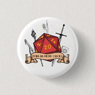 This Is How I Roll  1 Inch Round Button