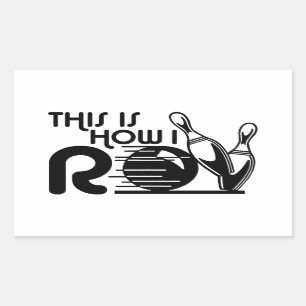 This Is How I Roll Bowling Sticker
