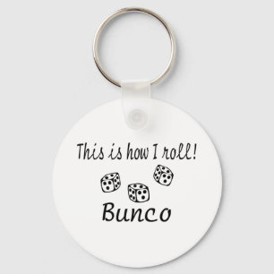 This Is How I Roll Bunco Keychain