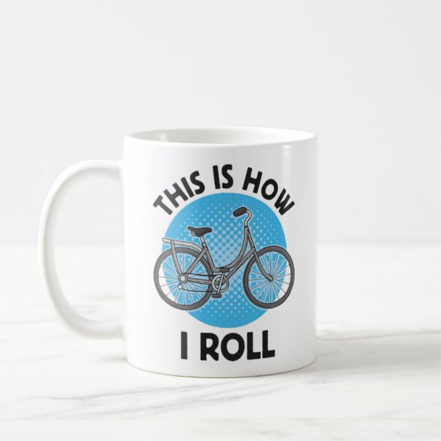 This is how I roll Coffee Mug (Left)