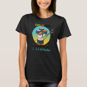 This Is How I Roll Cute Japanese Food I Love Sus T-Shirt