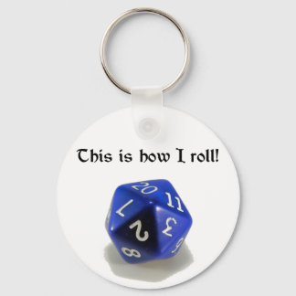 This Is How I Roll (d20) Keychain