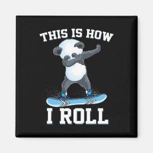This Is How I Roll Dabbing Panda Snowboarding Snow Magnet