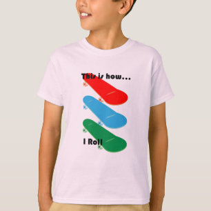 This is how I roll Design - Kids' Basic T-Shirt