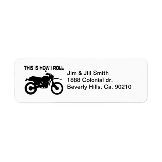 This Is How I Roll Dirt Bike Return Address Label