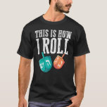 This Is How I Roll Dreidel Chanukah Jew Hanukkah   T-Shirt<br><div class="desc">This Is How I Roll Dreidel Chanukah Jew Hanukkah  1.</div>