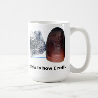 This is How I Roll - Fingerprint Mug