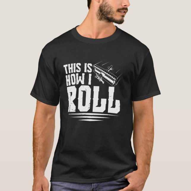 This Is How I Roll For RC Pilot T-Shirt (Front)