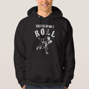 This Is How I Roll Fun Humor Jiu Jitsu MMA Hoodie
