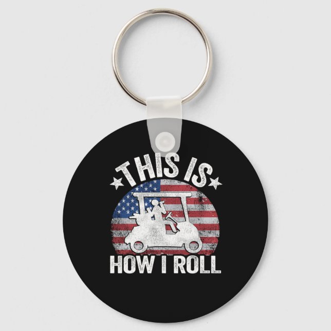 This Is How I Roll Funny Golfing Keychain (Front)
