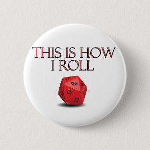 This Is How I Roll Funny RPG Dice 2 Inch Round Button