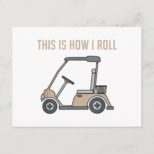 This is How I Roll Golf Cart Funny Golfers Enclosure Card (Front)