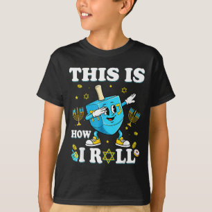 This Is How I Roll Hanukkah Dreidel Chanukah Jewis T-Shirt