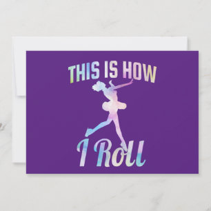 This Is How I Roll Ice Skating Invitation