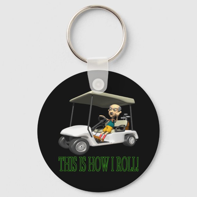 This Is How I Roll Keychain (Front)