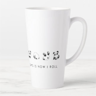 THIS IS HOW I ROLL LATTE MUG