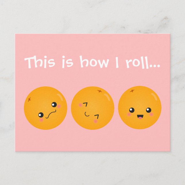 This is how I roll Orange Style Postcard (Front)