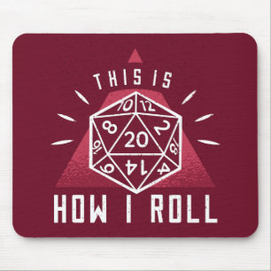 This Is How I Roll Role Playing Games Mouse Pad