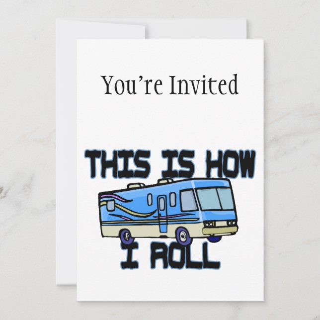 This Is How I Roll RV Invitation (Front)